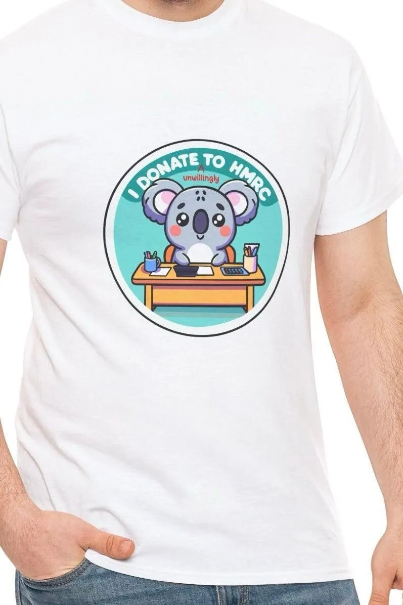 I Donate (unwillingly) to HMRC T-shirt