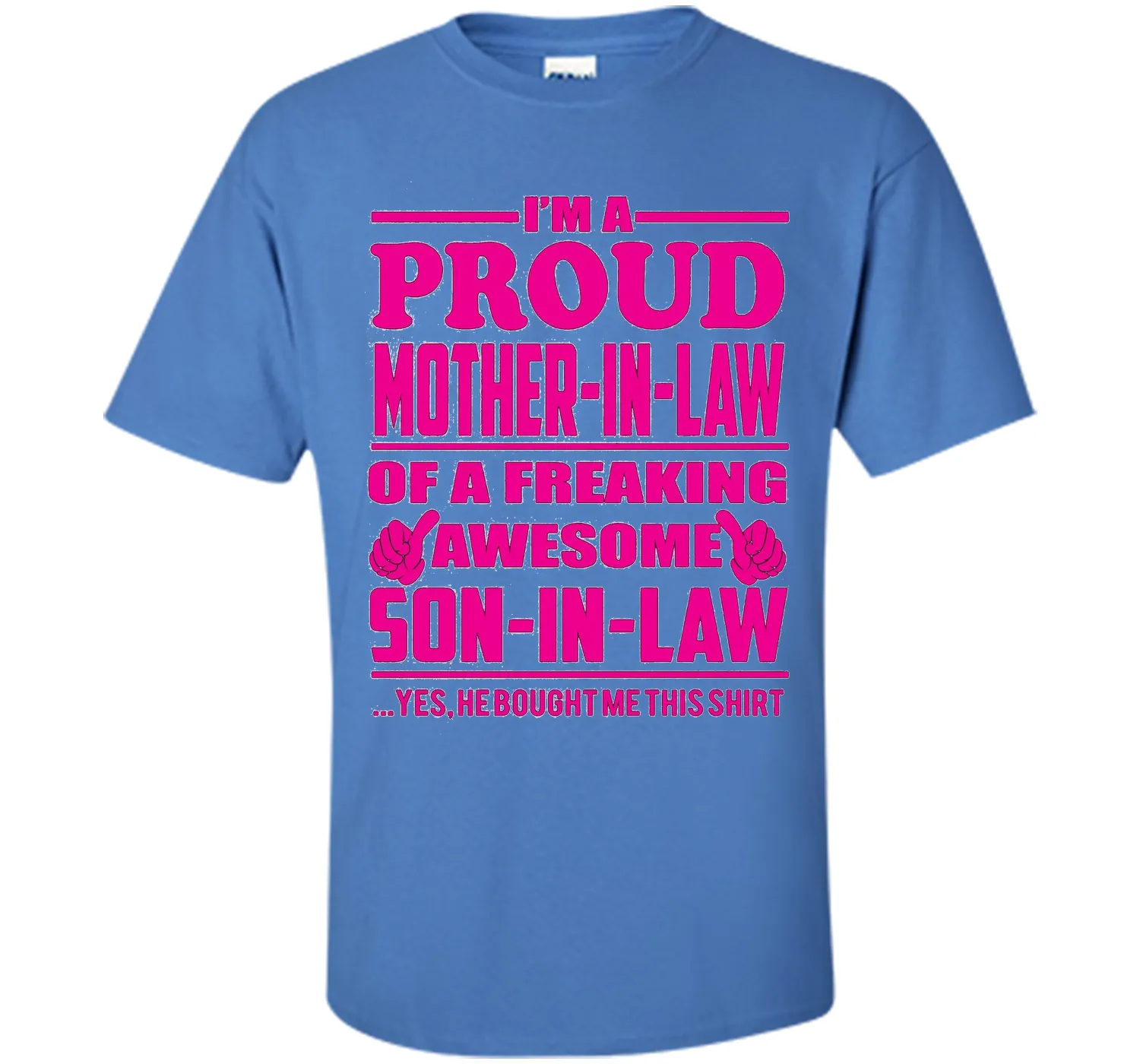 Proud Mother in Law of Awesome Son in Law - Gift Shirt