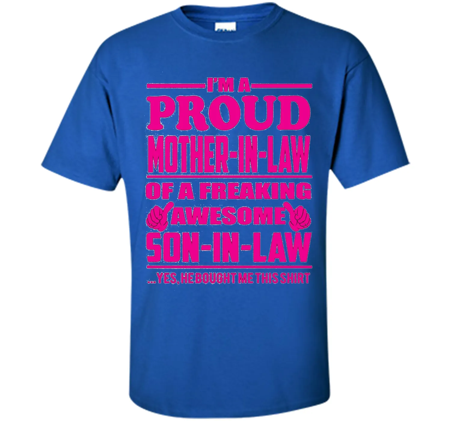 Proud Mother in Law of Awesome Son in Law - Gift Shirt