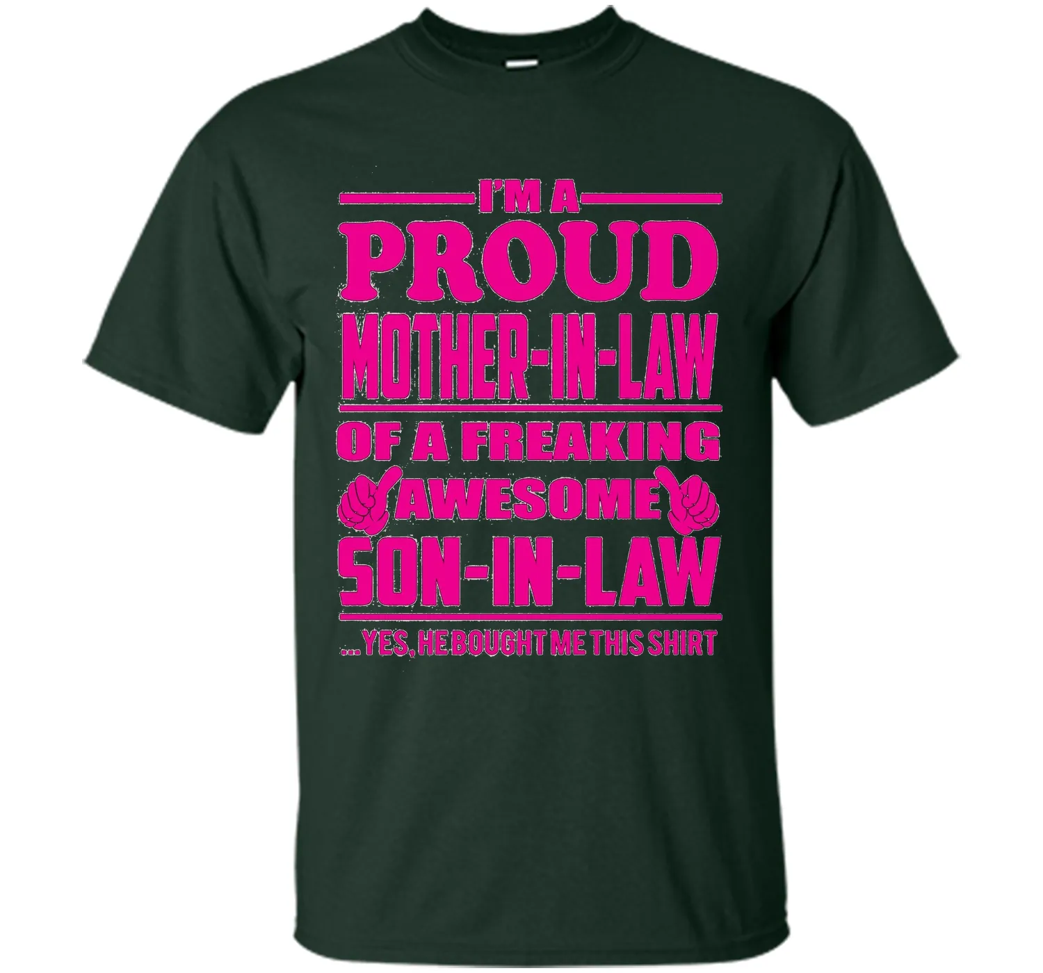 Proud Mother in Law of Awesome Son in Law - Gift Shirt