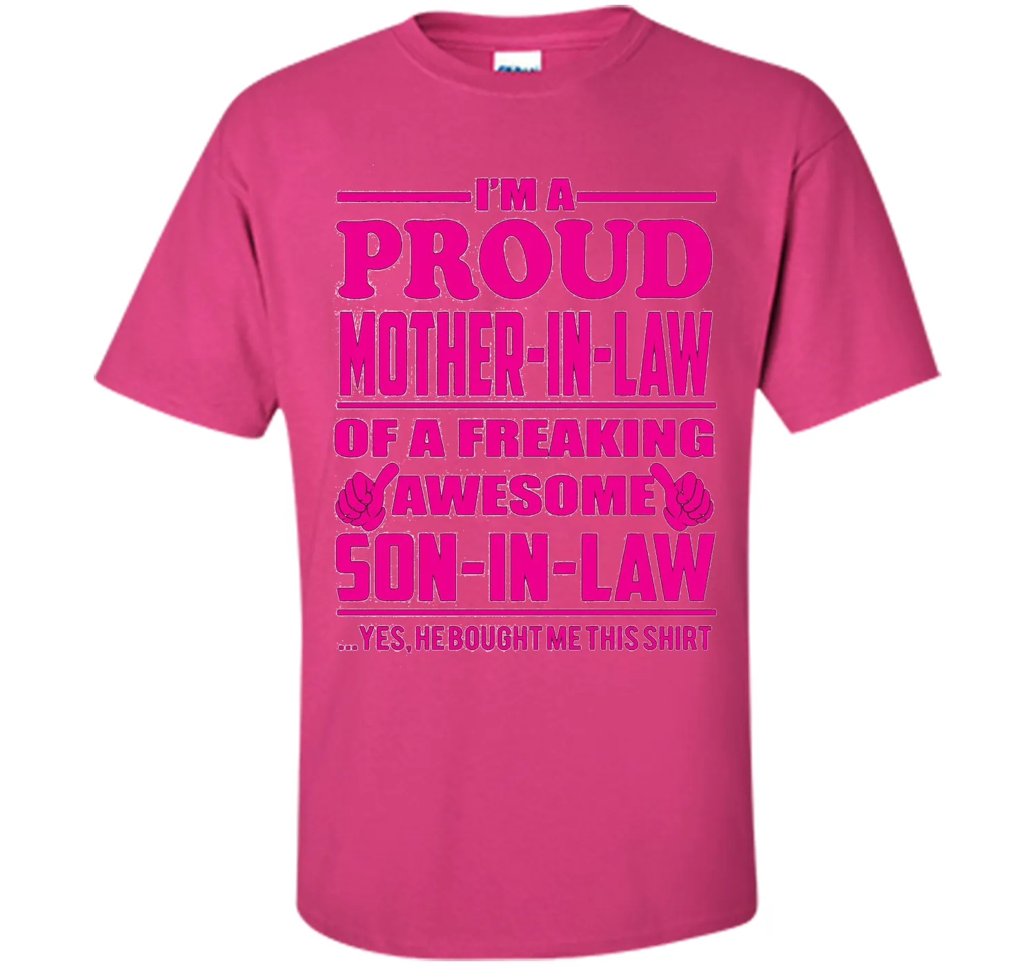 Proud Mother in Law of Awesome Son in Law - Gift Shirt
