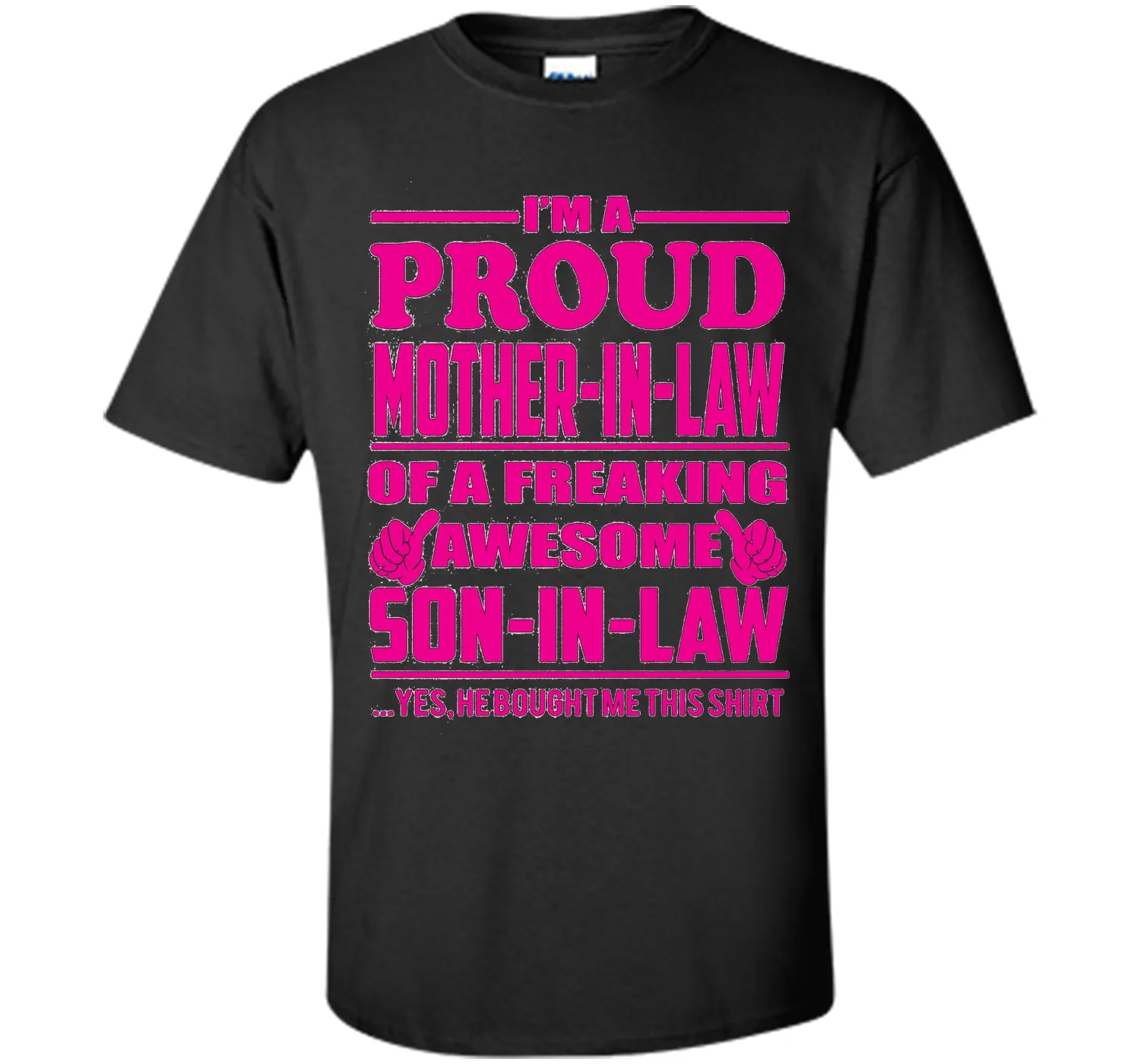 Proud Mother in Law of Awesome Son in Law - Gift Shirt