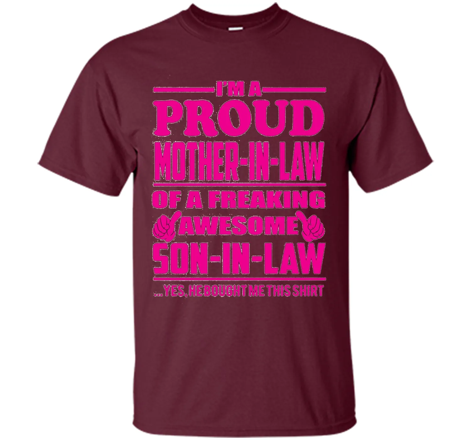 Proud Mother in Law of Awesome Son in Law - Gift Shirt