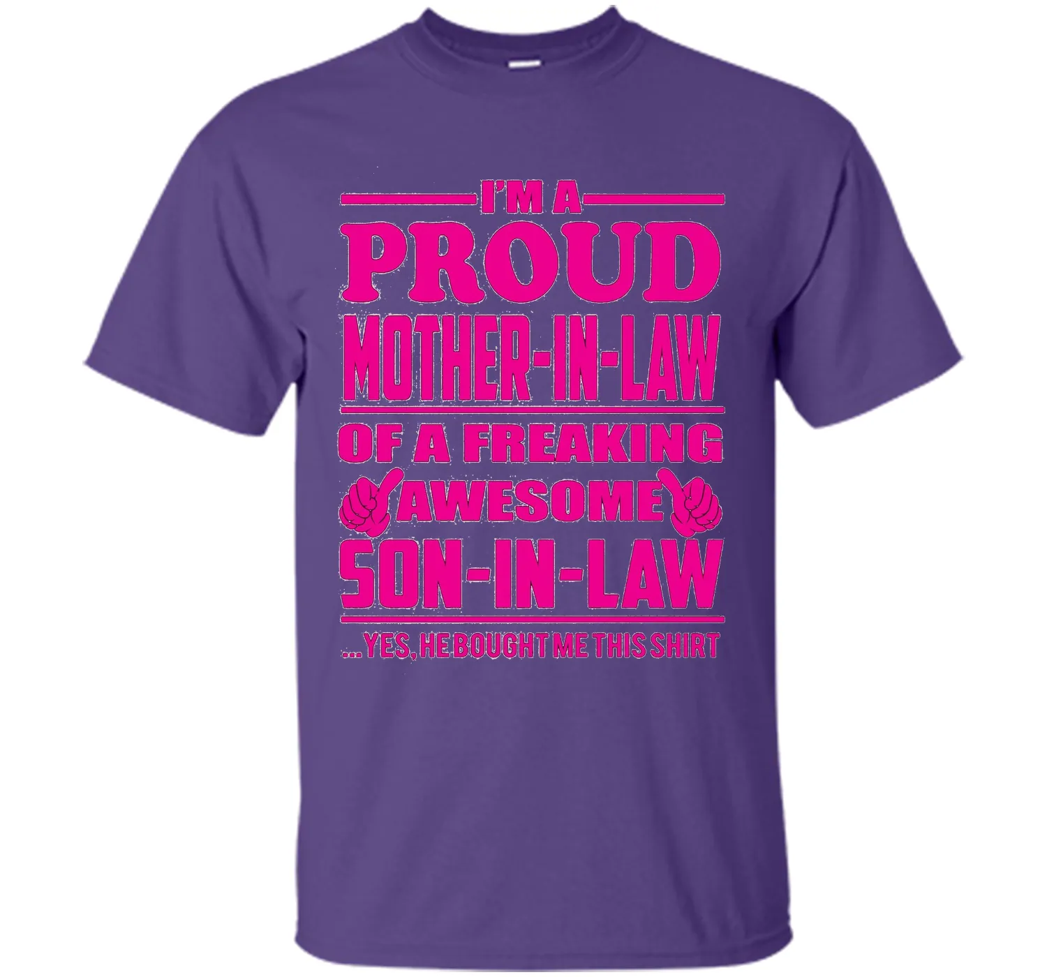 Proud Mother in Law of Awesome Son in Law - Gift Shirt