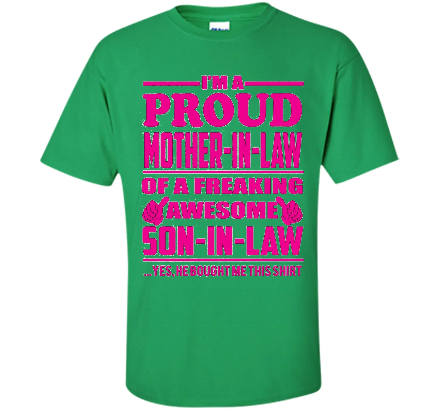 Proud Mother in Law of Awesome Son in Law - Gift Shirt