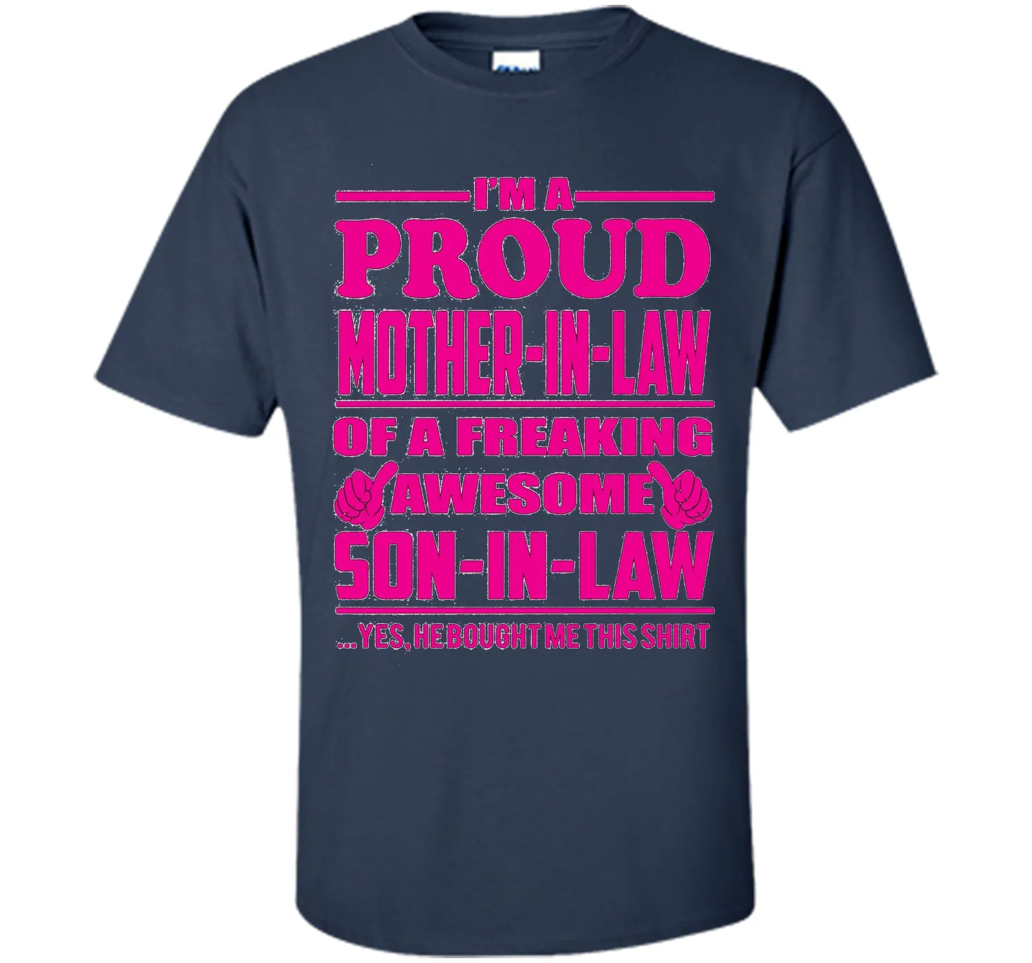 Proud Mother in Law of Awesome Son in Law - Gift Shirt